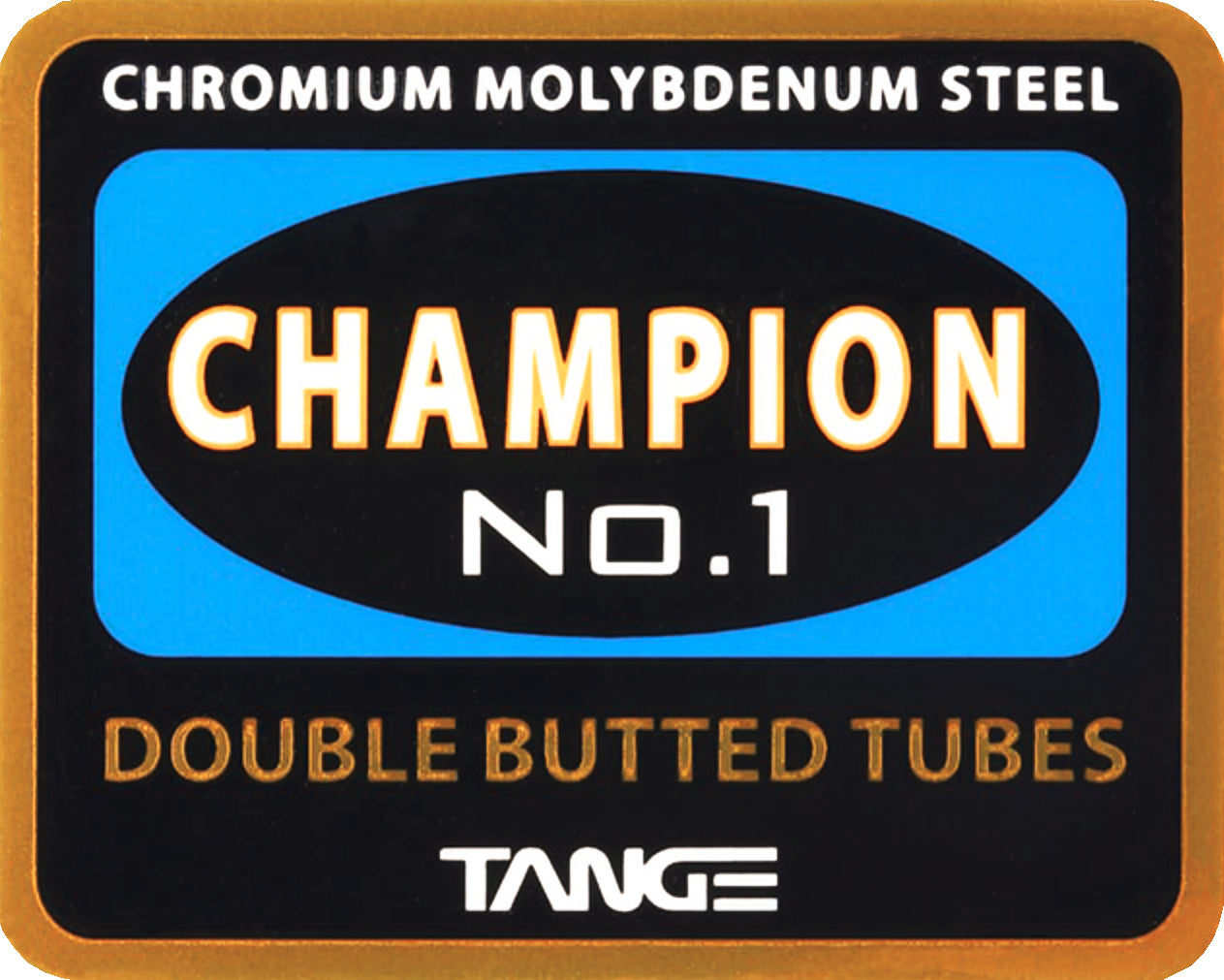 TANGE CHAMPION No.1 Non-Heat Treating